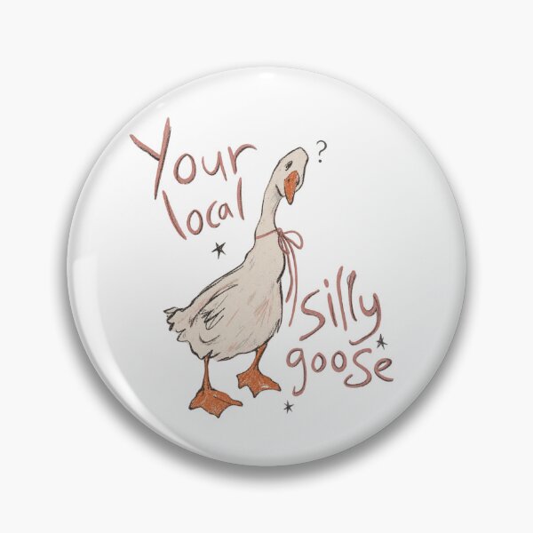 Item preview, Your Local Silly Goose designed and sold by Alice Cara.