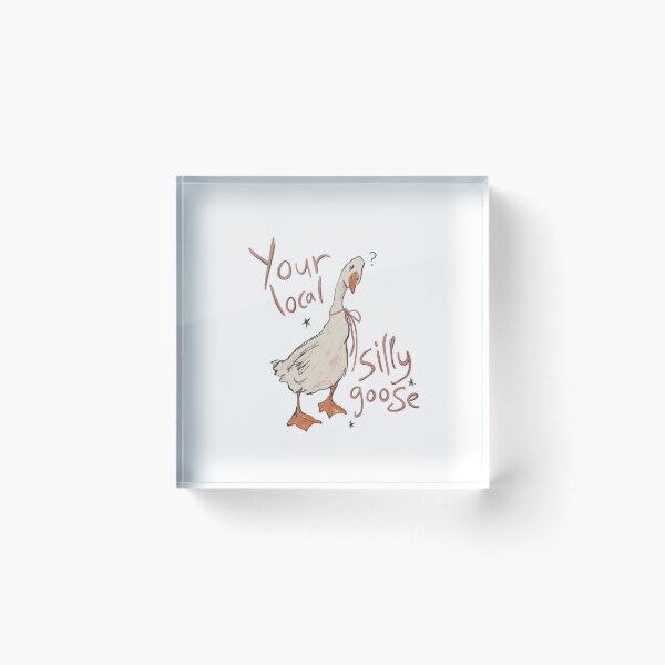 Item preview, Your Local Silly Goose designed and sold by Alice Cara.