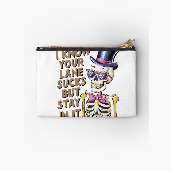 Item preview, Stay In Your Lane – Colorful Skeleton Attitude Art designed and sold by Zebaiche.