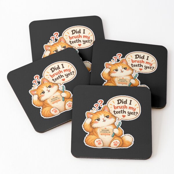 Item preview, NAGGINGCAT3 BY NAGGINGSTICKERSCO. DID I BRUSH MY TEETH YET? MUNDANE COLLECTION | BLACK Edition | No.02 designed and sold by LaMaisonOfMY.