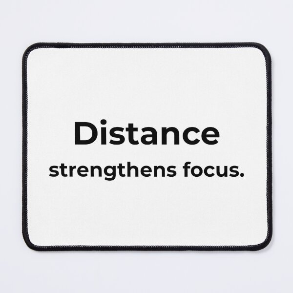 Item preview, Distance strengthens focus. designed and sold by MPSTUDIOPL.