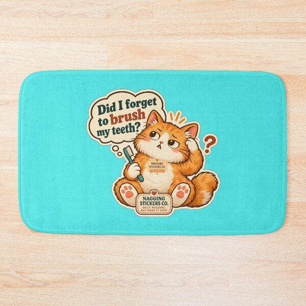 Item preview, NAGGINGCAT3 BY NAGGINGSTICKERSCO. DID I BRUSH MY TEETH YET? MUNDANE COLLECTION | AQUA Edition | No.03 designed and sold by LaMaisonOfMY.