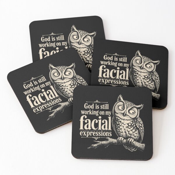 Item preview, God Is Still Working on My Facial Expressions Funny Owl designed and sold by NoeValdric.