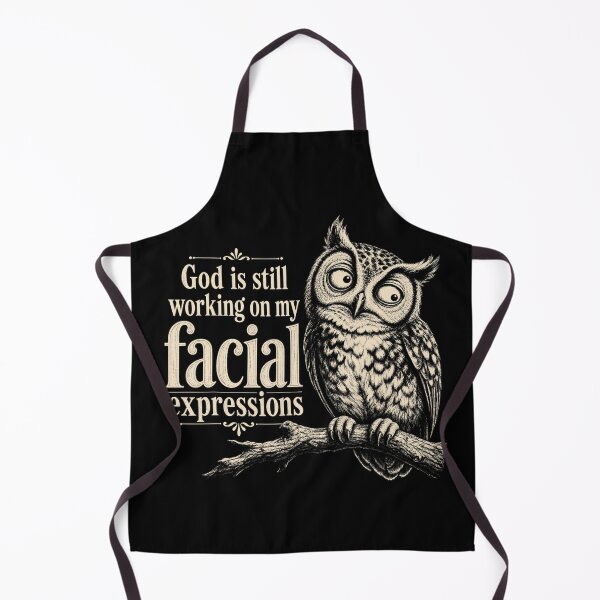 Item preview, God Is Still Working on My Facial Expressions Funny Owl designed and sold by NoeValdric.