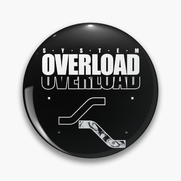 Item preview, System Overload  designed and sold by Inkoma.