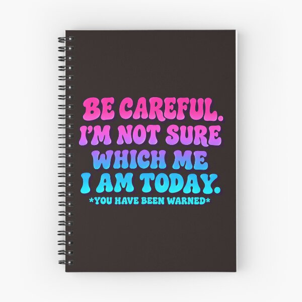 Item preview, Be Careful I'm Not Sure Which Me I Am Today Retro Groovy designed and sold by DYALEEZ-XCR.