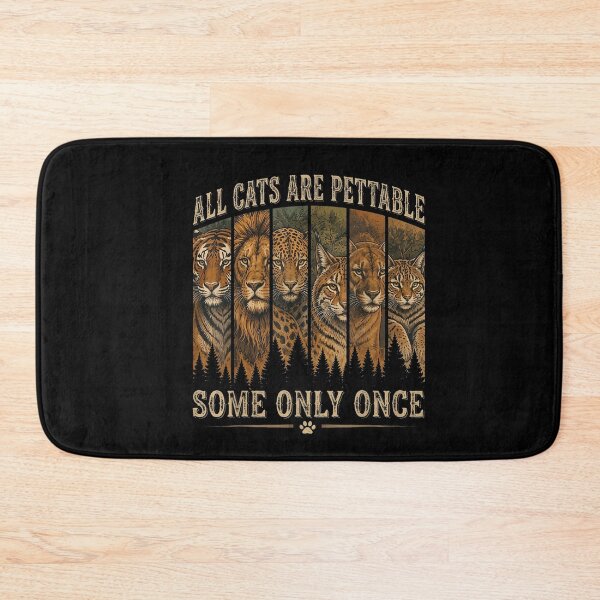 Item preview, All Cats Are Pettable Some Only Once Wild Cat Vintage designed and sold by NoeValdric.