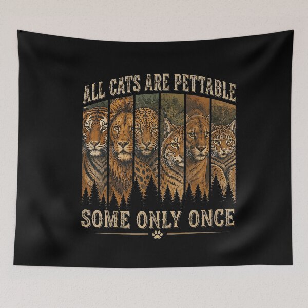 Item preview, All Cats Are Pettable Some Only Once Wild Cat Vintage designed and sold by NoeValdric.
