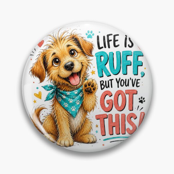 Item preview, Life is ruff but you've got this designed and sold by Tiny-Love ⭐⭐⭐⭐⭐.