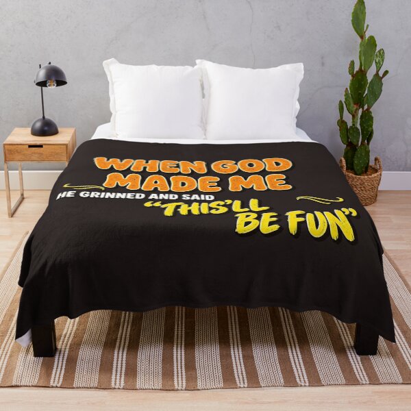 Item preview, When God Made Me He Grinned And Said This'll Be Fun Funny Retro designed and sold by DYALEEZ-XCR.
