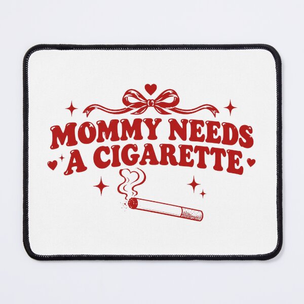 Item preview, Mommy Needs a Cigarette, Funny Mom Quote, Retro Smoking Humor, Sarcastic Cool Mom, Vintage Mom Humor, Funny Gift for Mom designed and sold by Quiajia.