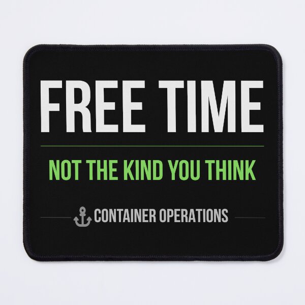Item preview, Funny Port Logistics Container Operations Slogan designed and sold by incognipress.