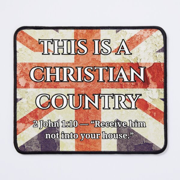 Item preview, THIS IS A CHRISTIAN COUNTRY UK designed and sold by TheHopeClinic.