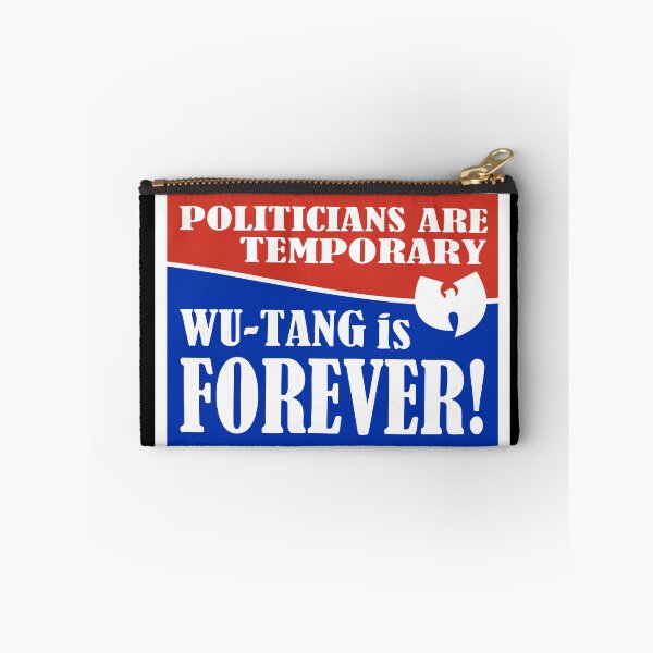 Item preview, Politicians Are Temporary Wu Is Forever designed and sold by tahonidarima.
