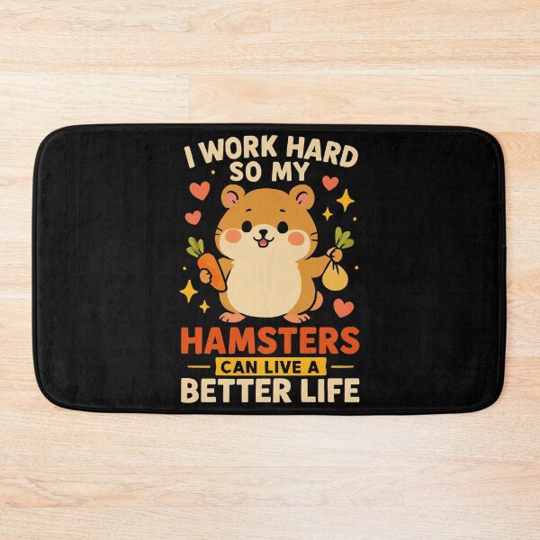 Item preview, I work hard so my hamsters can live a better life designed and sold by Tiny-Love ⭐⭐⭐⭐⭐.