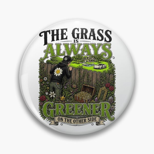 Item preview, The Grass Is Always Greener On The Other Side Funny Streetwear T-Shirt Vector Design designed and sold by Nubian Style.