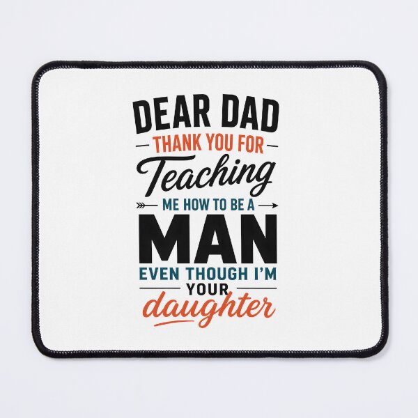 Item preview, Dear Dad Thank You for Teaching Me How to Be A Man designed and sold by Animavera.