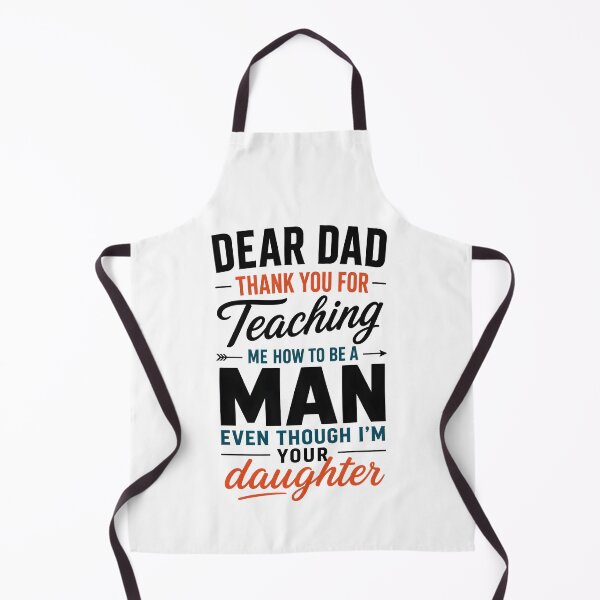 Item preview, Dear Dad Thank You for Teaching Me How to Be A Man designed and sold by Animavera.