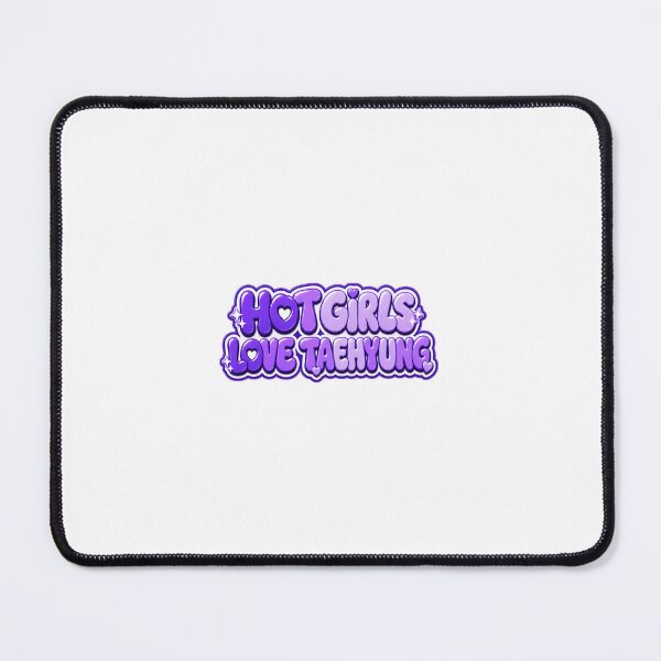 Item preview, HOT GIRLS LOVE TAEHYUNG designed and sold by SailorDesigns.