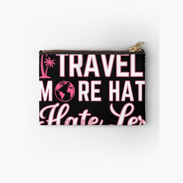 Item preview, Travel More Hate Less World Traveler Adventure Seeker  designed and sold by w66aboo.