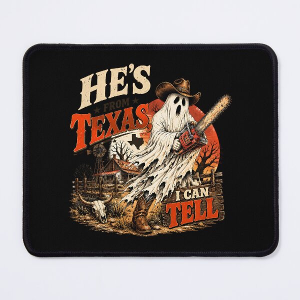 Item preview, He's From Texas Can Tell Texas Halloween Ghost Cowboy Spooky Western Chainsaw Southern designed and sold by CatiaStudioArt.
