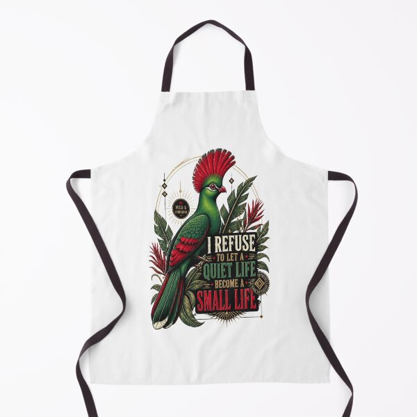 Item preview, Red-crested Turaco I Refuse To Let A Quiet Life Become A Small Life designed and sold by Max Store.