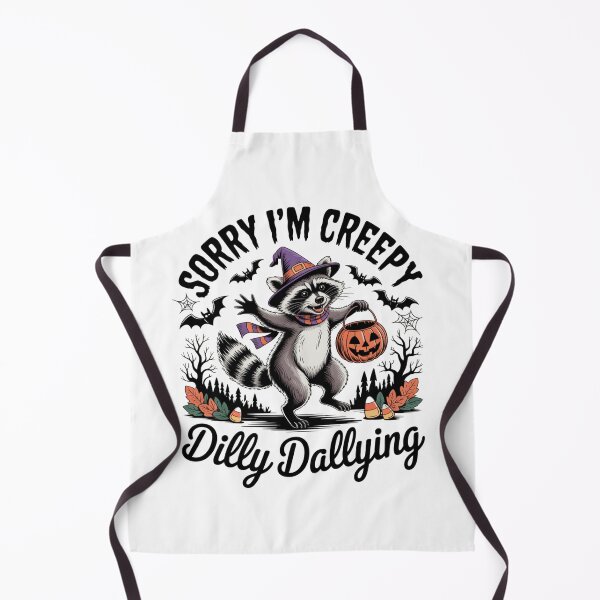 Item preview, Funny Raccoon Halloween Sorry I'm Late I was Dilly Dallying Meme designed and sold by ZACK ART.