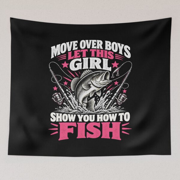 Item preview, Move Over Boys Let This Girl Show You How To Fish designed and sold by a-turner-paint.