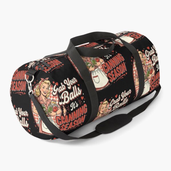 Item preview, Grab Your Balls It's Canning Season Canner Homesteader Preserver designed and sold by w66aboo.