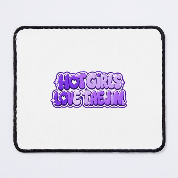 Item preview, HOT GIRLS LOVE TAEJIN designed and sold by SailorDesigns.