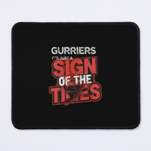 Item preview, GURRIERSS It's Just A Sigs Of The Timess Grunge designed and sold by XanDuriCatcute.