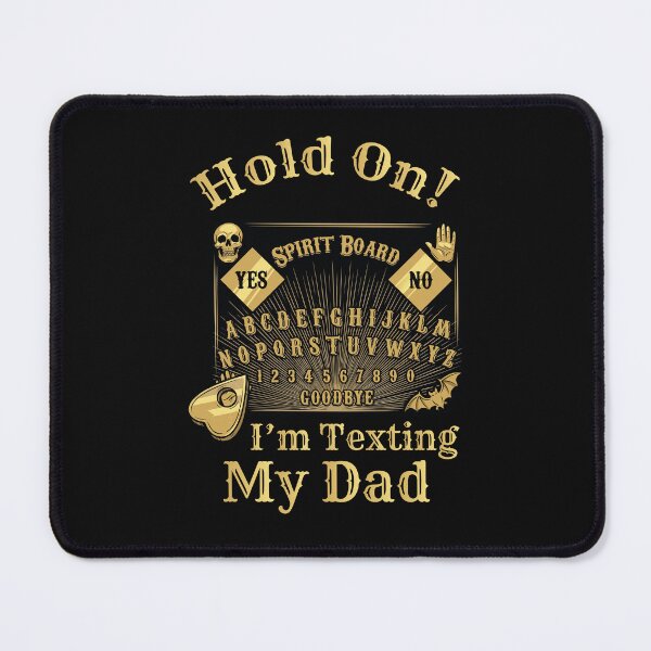 Item preview, Hold On I’m Texting My Dad. halloween, dark humor, sarcasm, occult humor. designed and sold by NPC-wear.