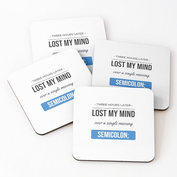Item preview, Lost My Mind Missing Semicolon Funny Programmer Gift designed and sold by Life&Art.