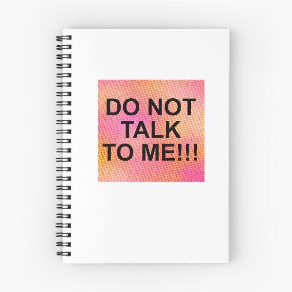 Item preview, Do not talk to me! designed and sold by happymoon03.