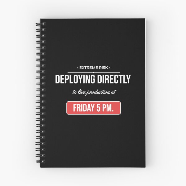 Item preview, Deploying On Friday 5 PM Funny DevOps Meme designed and sold by Life&Art.