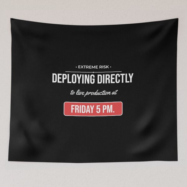 Item preview, Deploying On Friday 5 PM Funny DevOps Meme designed and sold by Life&Art.