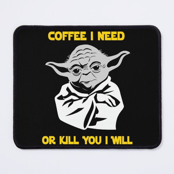 Item preview, Coffee I Need or Kill You I Will Graphic Meme designed and sold by HardDraw.