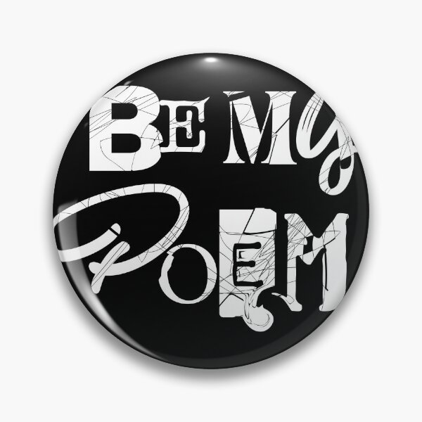 Item preview, Be My Poem. Typography Quote Design designed and sold by Lifer Art and Design.