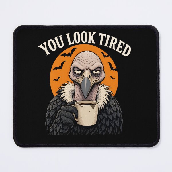Item preview, You Look Tired Funny Vulture Halloween Humor Coffee designed and sold by clothesy7.