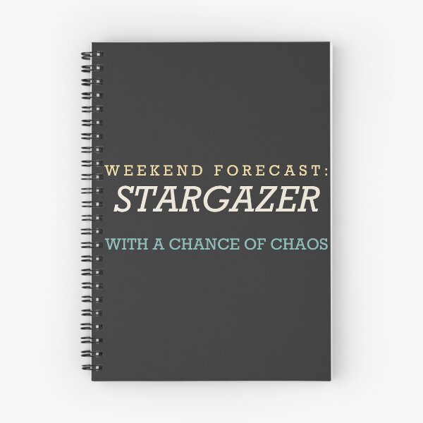 Item preview, Weekend Forecast: Stargazer With A Chance Of Chaos - Astronomy designed and sold by RetroThreadWorks.