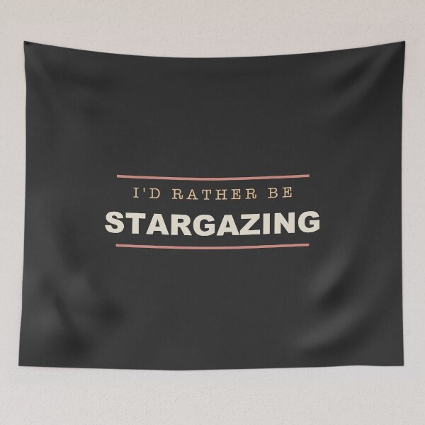 Item preview, I'd Rather Be Stargazing - Astronomy designed and sold by RetroThreadWorks.