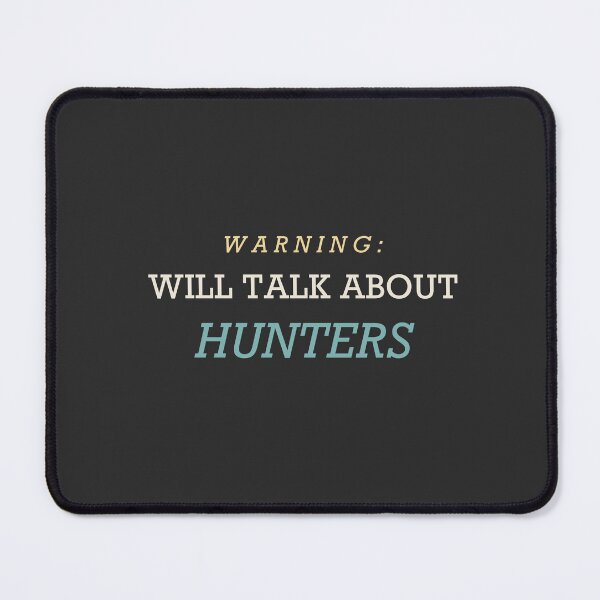 Item preview, Warning: Will Talk About Hunters - Hunting designed and sold by RetroThreadWorks.