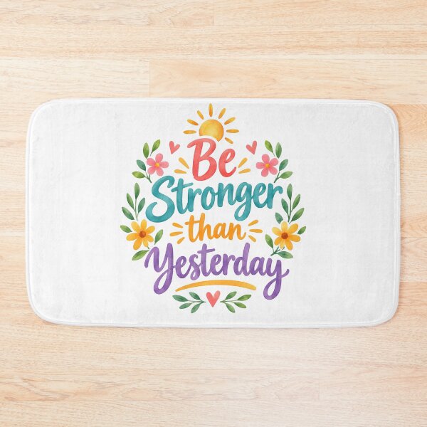 Item preview, Be stronger than yesterday designed and sold by nimmitrends.