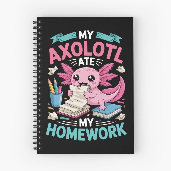 Item preview, MY AXOLOTL ATE MY HOMEWORK   designed and sold by jkrphoto.