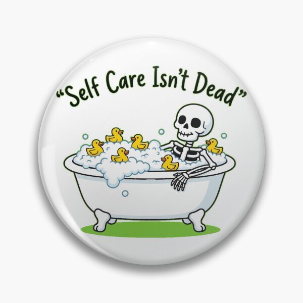 Item preview, Funny Skeleton Bathtub Self Care Isnt Dead designed and sold by digital.stickerperso.com.