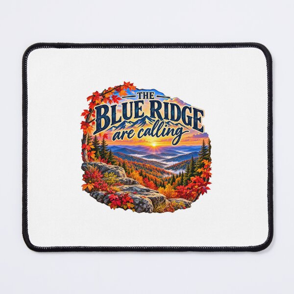 Item preview, Blue Ridge Are Calling – Peak Fall Mountains designed and sold by AmateurUpland.