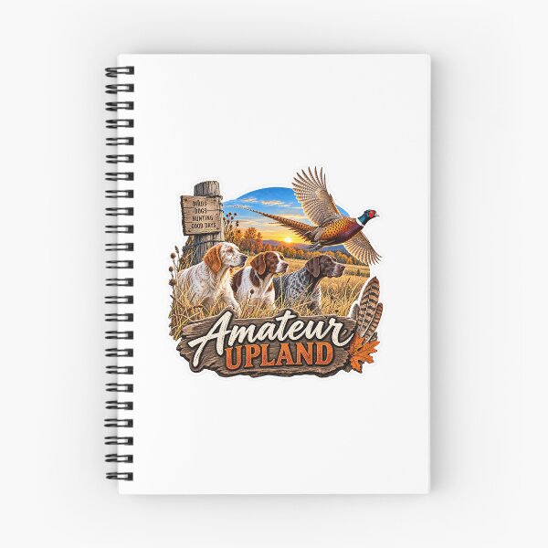 Item preview, Amateur Upland – Birds Dogs Hunting Good Days designed and sold by AmateurUpland.