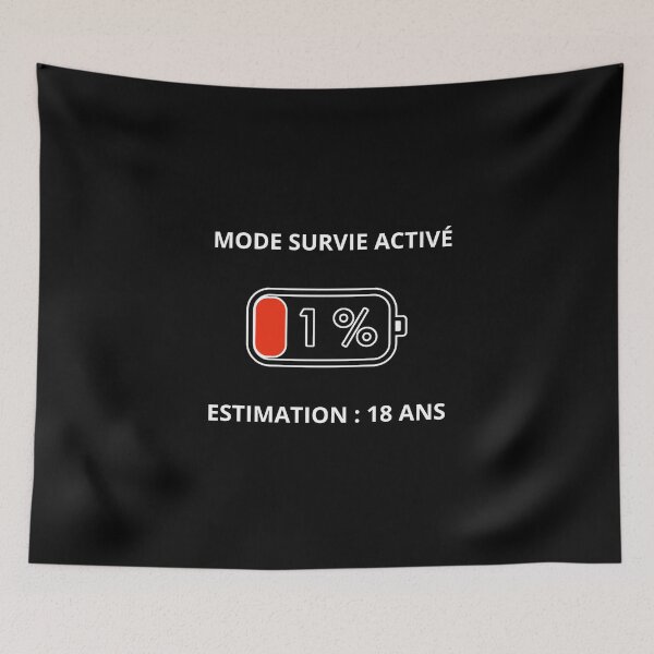 Item preview, Survival Mode Activated, Battery 1%, Parental Humor designed and sold by LaFabriqueVibes.
