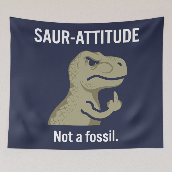 Item preview, Saur-Attitude Not A Fossil Funny T-Rex Dinosaur designed and sold by Amir Faysal.