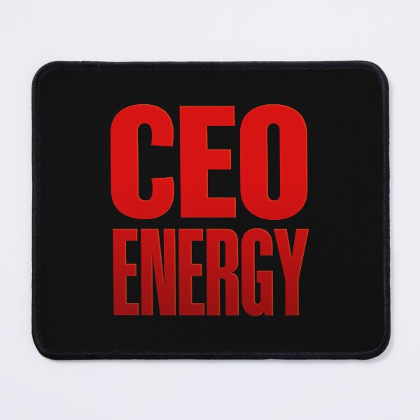 Item preview, CEO energy, Red designed and sold by Memes N Lore .